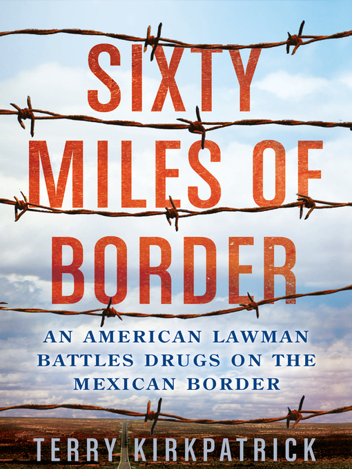 Cover image for Sixty Miles of Border